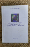 ELEMENTE DE ANALIZA GEOPOLITICA SI GEOSTRATEGICA A SPATIULUI-DR.VASILE MARIN