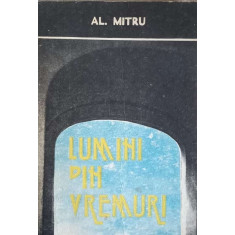 LUMINI DIN VREMURI-AL.MITRU