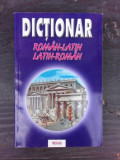 DICTIONAR ROMAN LATIN, LATIN ROMAN - ALEXANDRU ANDREI