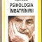 Psihologia Imbatranirii-Roger Fontaine