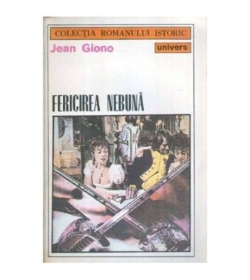 Jean Giono - Fericirea nebuna - 116036 foto