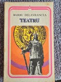 Teatru - Barbu Delavrancea, 1978, 310 pagini, stare buna