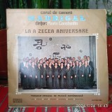 -Y- CORUL MADRIGAL - LA A ZECEA ANIVERSARE - DISC VINIL, Clasica