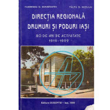 Florescu C. Constantin, Tautu D. Neculai - Directia Regionala Drumuri si Poduri Iasi - 80 de ani de activitate (1919-1999) - 133
