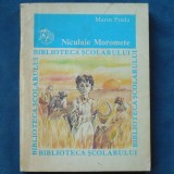 NICULAIE MOROMETE - MARIN PREDA