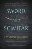 Sword and Scimitar: Fourteen Centuries of War Between Islam and the West