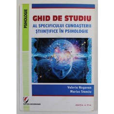 GHID DE STUDIU AL SPECIFICULUI CUNOASTERII STIINTIFICE IN PSIHOLOGIE de VALERIA NEGOVAN si MARIUS STANCIU , 2014