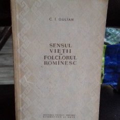 SENSUL VIETII IN FOLCLORUL ROMINESC - C.I. GULIAN
