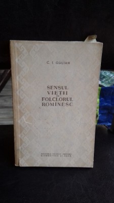 SENSUL VIETII IN FOLCLORUL ROMINESC - C.I. GULIAN foto