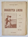 DRAGOSTEA LIBERA de MADELEINE VERNET , 1914