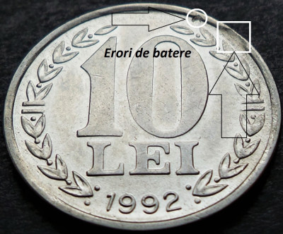 Moneda 10 LEI - ROMANIA, anul 1992 *cod 4242 - ERORI BATERE foto