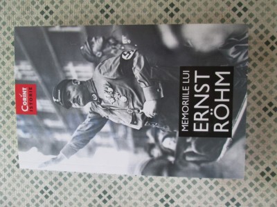 Memoriile lui Ernst Rohm foto