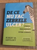 De ce nu fac zebrele ulcer ? ce este stresul Robert M Sapolsky