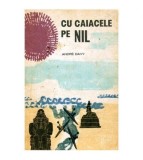 Andre Davy - Cu caiacele pe Nil - 100771