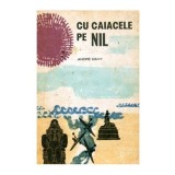 Andre Davy - Cu caiacele pe Nil - 100771