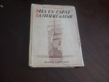 DELA UN CAPAT LA CELALALT AL LUMII IOANA IESANU,1950 ( Calatorie pe vasul La Boudeuse in 1766)