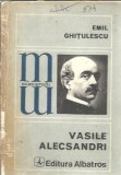 Vasile Alecsandri - Emil Ghitulescu