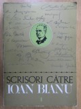 Scrisori catre Ioan Bianu (vol. 1, 3, 5)