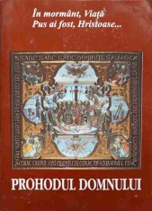 PROHODUL DOMNULUI-TIPARITA CU BINECUVANTAREA I.P.S. DANIEL MITROPOLITUL MOLDOVEI SI BUCOVINEI-184919 foto