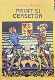 Mark Twain - Print si cersetor (Editia: 1991)