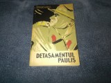 ALEXANDRU PETRESCU - DETASAMENTUL PAULIS