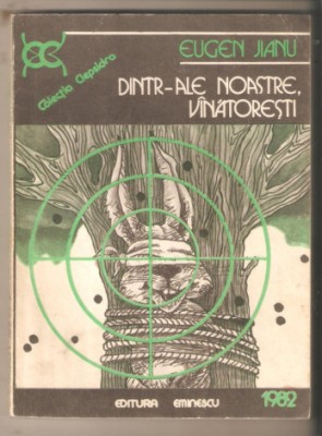 Eugen Jianu-Dintr-ale noastre vanatoresti foto