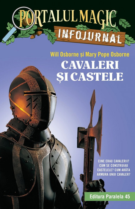 Cavaleri și castele. Infojurnal (&icirc;nsoțește volumul 2 din seria Portalul magic: &bdquo;Cavalerul misterios&rdquo;)