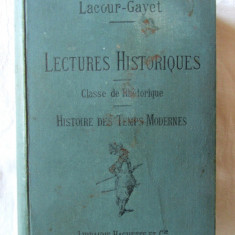 "LECTURES HISTORIQUES. Histoire des temps modernes", G. Lacour-Gayet, 1897