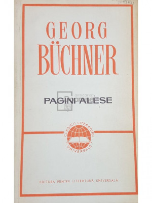 Georg Buchner - Pagini alese (editia 1967) foto