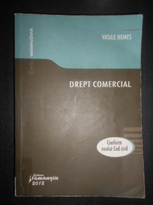 Vasile Nemes - Drept comercial foto