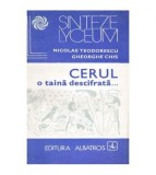 Nicolae Teodorescu, Gheorghe Chis - Cerul - o taina descifrata ...
