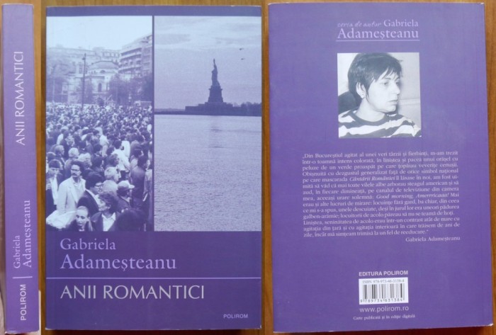 Gabriela Adamesteanu , Anii romantici , Polirom , 2014 , editia 1 cu autograf
