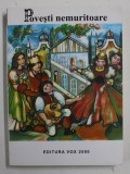POVESTI NEMURITOARE , NUMARUL 23 , 2015