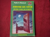 Amintiri din viitor - Phyllis M. Whitehead (6)