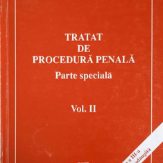 TRATAT DE PROCEDURA PENALA PARTE SPECIALA VOL.2-NICOLAE VOLONCIU