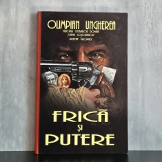 Olimpian Ungherea - Frică și putere | roman de suspans, putere și manipulare, Olimpian Ungherea