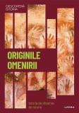 Originile omenirii. Istoria de dinainte de istorie. Volumul 40. Descopera istoria, Litera