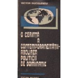 O cerinta a contemporaneitatii - abolirea politicii de dominatie