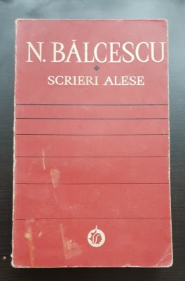 Scrieri alese - N. Bălcescu foto