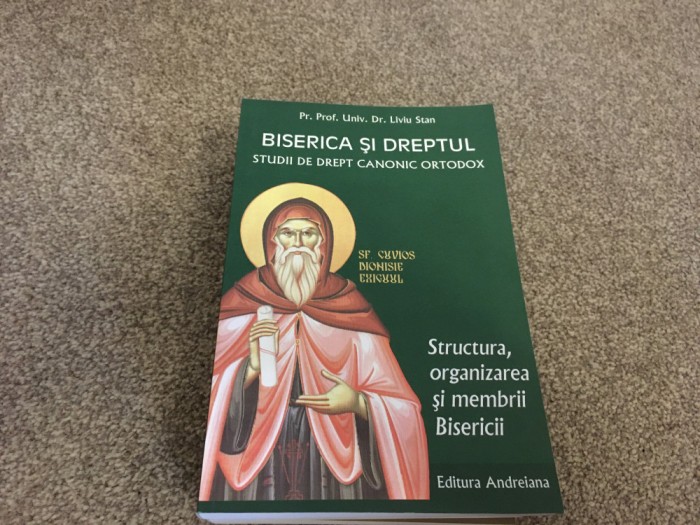 Pr.Prof.Liviu Stan,Biserica și Dreptul.Structura,organizarea și membriiBisericii