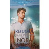 REFUGIUL. DRUMUL SPRE LUMINA VOL.2-NORA ROBERTS-257532
