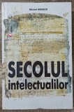 Secolul intelectualilor - Michel Winock