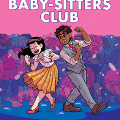 Logan Likes Mary Anne! (the Baby-Sitters Club Graphic Novel #8), Volume 8