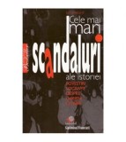 Ed Wright - Cele mai mari scandaluri ale istoriei - Povestiri