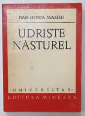 UDRISTE NASTUREL de DAN HORIA MAZILU , 1974 , DEDICATIE * foto