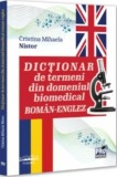 Dictionar de termeni din domeniul biomedical roman-englez - Editura Universul Juridic