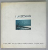 I LOVE STOCKHOLM , text TEDDY BRUNIUS . photo JOHN CHANG McCURDY , 1998