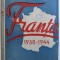 FRANTA 1938 - 1944 de LUCIAN BOZ , 1935