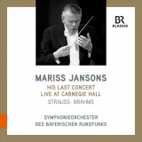 Mariss Jansons: His Last Concert. Live at Carnegie Hall | Mariss Jansons, Symphonieorchester des Bayerischen Rundfunks, Clasica, BR Klassik