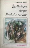 Intilnirea de pe Podul Artelor Claude Roy